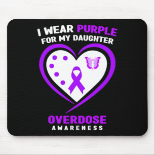 I Wear Purple For My Daughter Overdose Awareness Mouse Mat