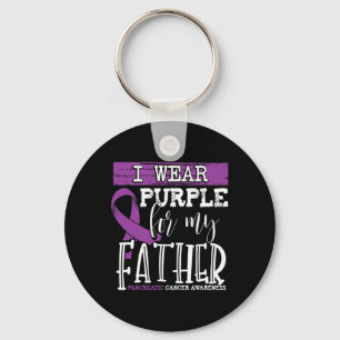 I Wear Purple for my Father Pancreatic Cancer Awar Key Ring