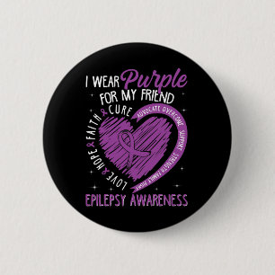 I Wear Purple For My Friend Epilepsy Awareness Kid 6 Cm Round Badge