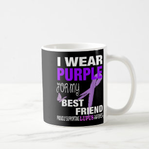 I Wear Purple For My Friend Lupus Awareness Coffee Mug