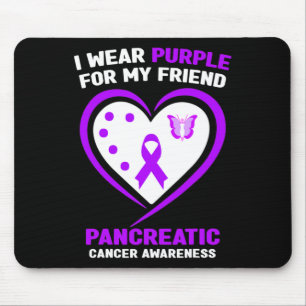 I Wear Purple For My Friend Pancreatic Cancer Awar Mouse Mat
