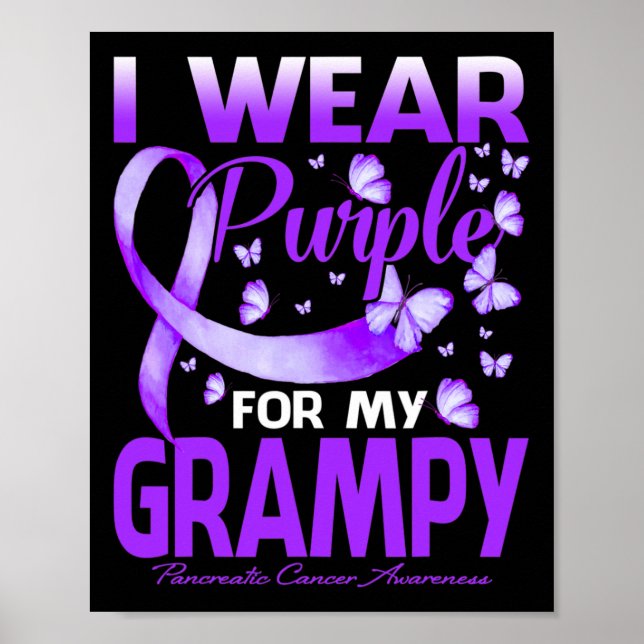 I Wear Purple For My Grampy Pancreatic Cancer Awar Poster (Front)