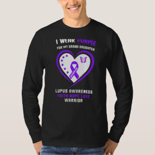 I Wear Purple For My Grand Daughter Lupus Awarene T-Shirt