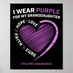 I Wear Purple For My Granddaughter Epilepsy Awaren Poster