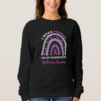 I Wear Purple For My Grandfather Alzheimer's Aware Sweatshirt