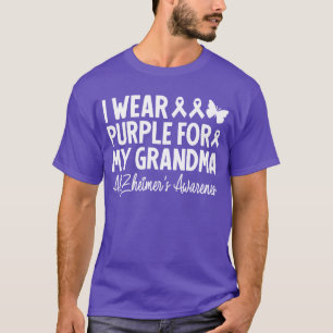I Wear Purple For My Grandma Alzheimer's Awareness T-Shirt