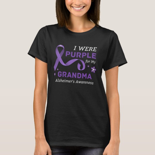 I Wear Purple For My Grandma Alzheimer's Awareness T-Shirt (Front)