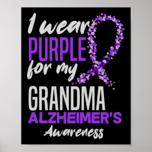 I Wear Purple For My Grandma Dementia Heimers Awar Poster