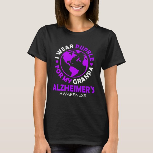 I wear PURPLE for my GRANDPA ALZHEIMER S Awareness T-Shirt (Front)