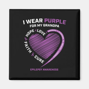 I Wear Purple For My Grandpa Epilepsy Awareness Ki Magnet