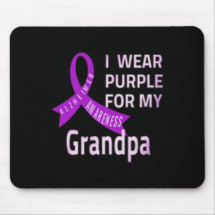 I Wear Purple For My Grandpa Heimerheimer Disease  Mouse Mat