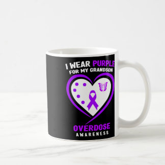 I Wear Purple For My Grandson Overdose Awareness  Coffee Mug