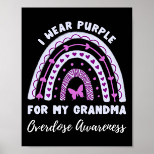 I Wear Purple For My Grandson Overdose Awareness R Poster