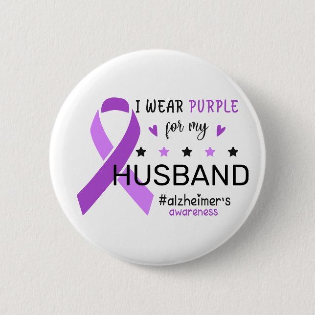 I Wear Purple For My Husband Alzheimer Awareness 6 Cm Round Badge (Front)