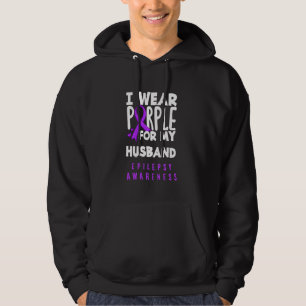 I Wear Purple For My Husband Epilepsy Awareness Hoodie