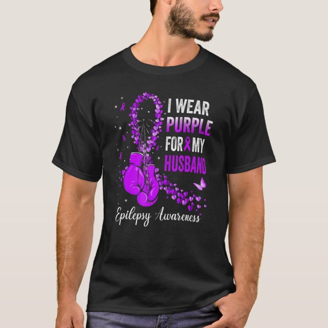 I Wear Purple For My Husband Epilepsy Awareness Ri T-Shirt (Front)