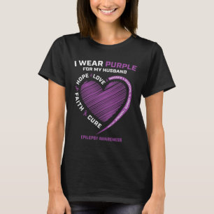 I Wear Purple For My Husband Epilepsy Awareness Wi T-Shirt
