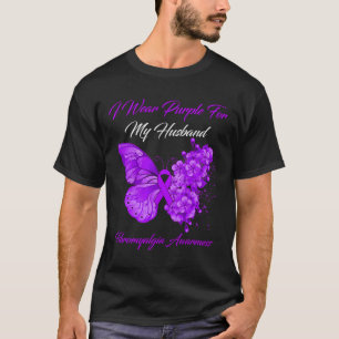 I Wear Purple For My Husband Fibromyalgia Warrior  T-Shirt