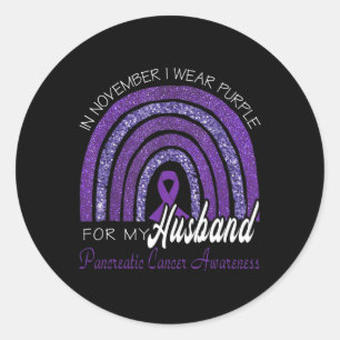 I Wear Purple For My Husband - Pancreatic Cancer A Classic Round Sticker