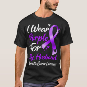 I Wear Purple For My Husband Pancreatic Cancer Awa T-Shirt