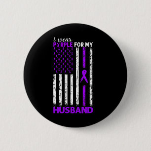 I Wear Purple For My Husband Pancreatic Cancer Usa 6 Cm Round Badge