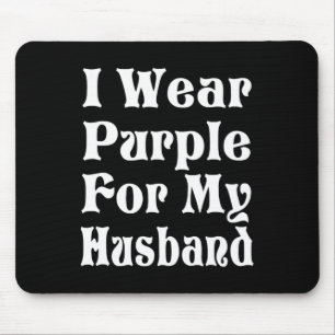 I wear purple for my husband Tee pancreatic cancer Mouse Mat
