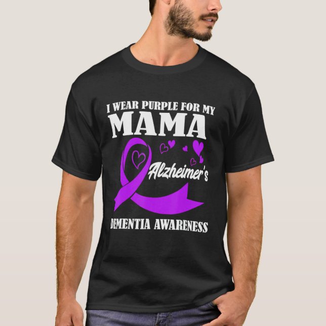 I Wear Purple For My Mama Alzheimer's Dementia Awa T-Shirt (Front)