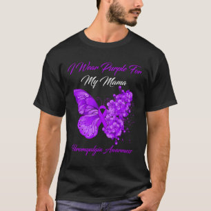 I Wear Purple For My Mama Fibromyalgia Warrior  T-Shirt