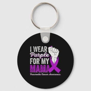I Wear Purple For My Mama Pancreatic Cancer Awaren Key Ring