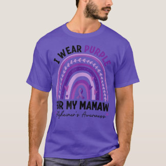 I Wear Purple For My Mamaw Alzheimer's Awareness R T-Shirt