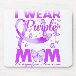 I Wear Purple For My MOM Fibromyalgia Awareness Mouse Mat