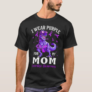 I Wear Purple For My Mom Overdose Awareness Dinosa T-Shirt