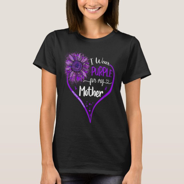 I Wear Purple For My Mother Epilepsy Awareness Sun T-Shirt (Front)