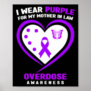 I Wear Purple For My Mother In Law Overdose Awaren Poster