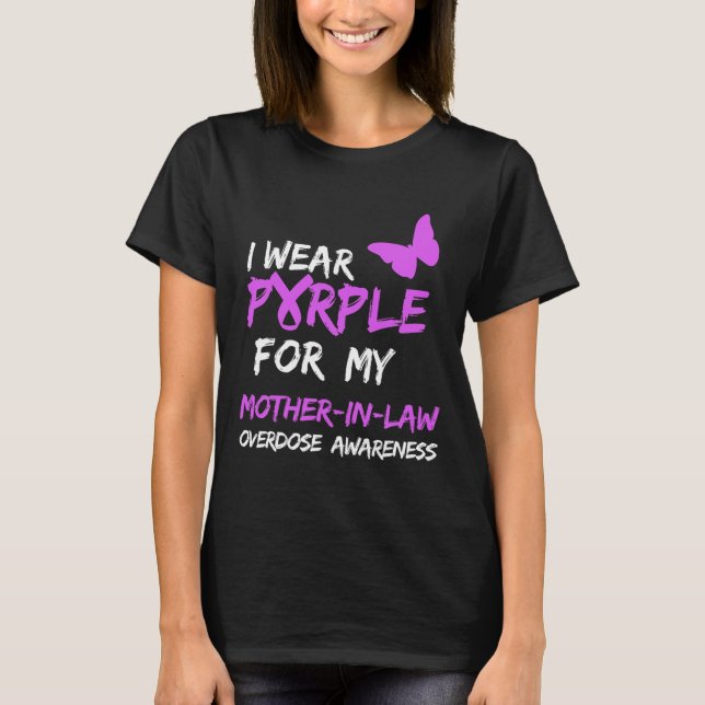 I Wear Purple For My Mother-In-Law Overdose Awaren T-Shirt (Front)