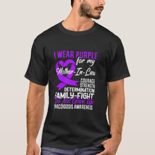 I Wear Purple For My Mother In Law Sarcoidosis Awa T-Shirt