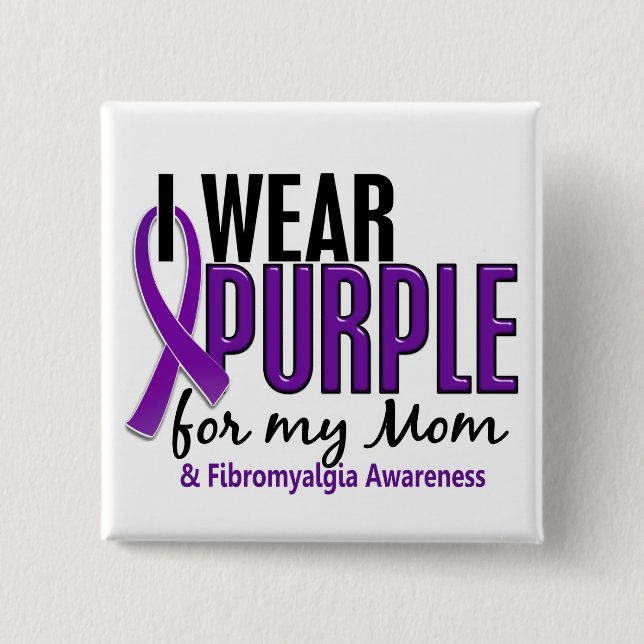 I Wear Purple For My Mum 10 Fibromyalgia 15 Cm Square Badge (Front)