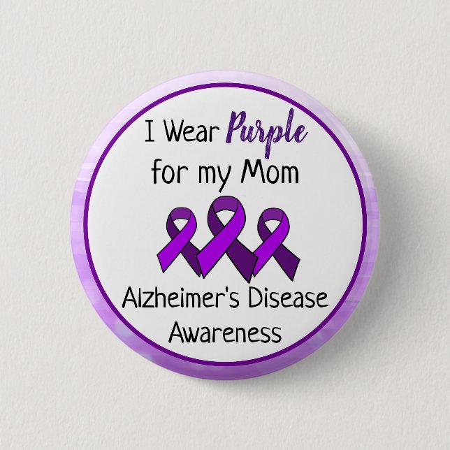 I Wear Purple for My Mum Alzheimer's Disease  6 Cm Round Badge (Front)