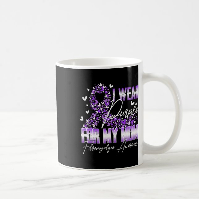 I Wear Purple For My Mum Fibromyalgia Awareness Ri Coffee Mug (Right)
