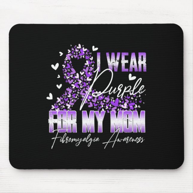 I Wear Purple For My Mum Fibromyalgia Awareness Ri Mouse Mat (Front)