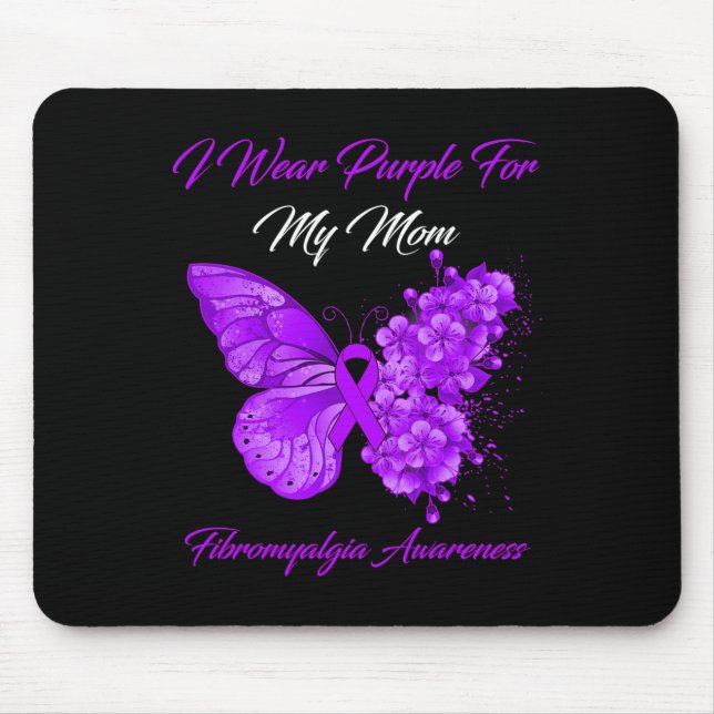 I Wear Purple For My Mum Fibromyalgia Warrior  Mouse Mat (Front)