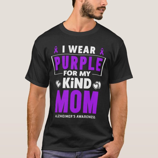 I Wear Purple For My Mum Heimerheimer Awareness 2  T-Shirt (Front)