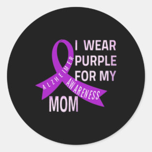 I Wear Purple For My Mum Heimerheimer's Disease Aw Classic Round Sticker