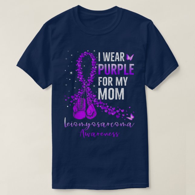 I Wear Purple For My Mum Leiomyosarcoma Awareness  T-Shirt (Design Front)
