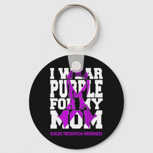 I Wear Purple For My Mum Suicide Prevention Awaren Key Ring