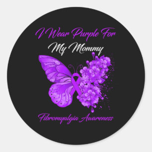 I Wear Purple For My Mummy Fibromyalgia Warrior 1 Classic Round Sticker