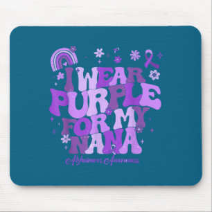 I wear purple for my nana dementia alzheimer's awa mouse mat