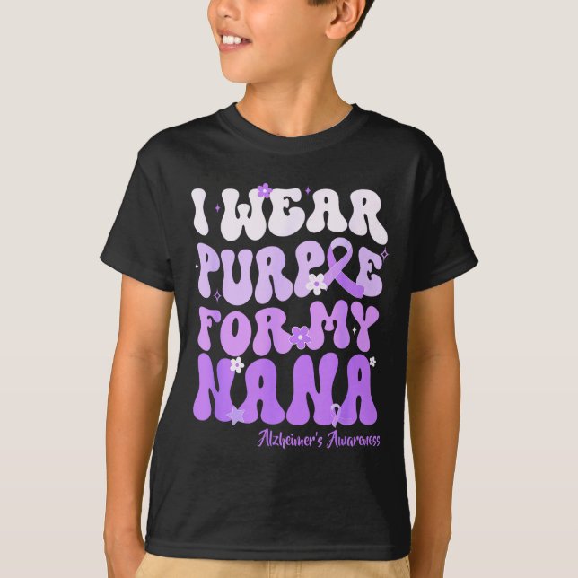 I Wear Purple For My Nana Heimers Awareness Suprt  T-Shirt (Front)