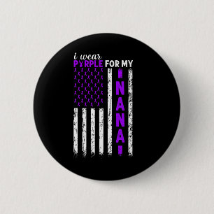 I Wear Purple For My Nana Pancreatic Cancer Usa Fl 6 Cm Round Badge
