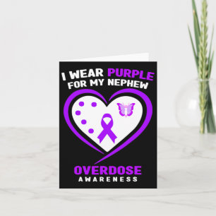 I Wear Purple For My Nephew Overdose Awareness 1 Card